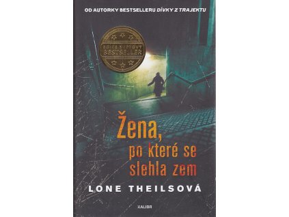 Žena po které se slehla zem, Lone Theilsová, 2023
