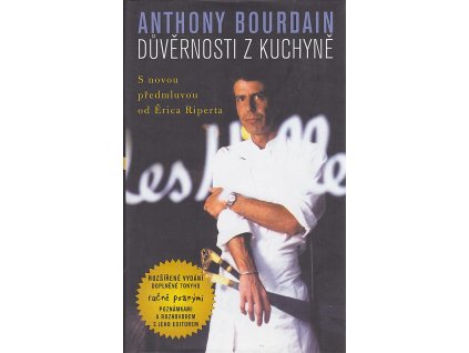 Důvěrnosti z kuchyně - pikantní dobrodružství šéfkuchaře, Anthony Bourdain, 2005