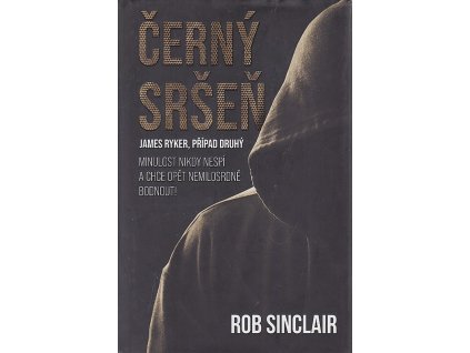 Černý sršeň, Rob Sinclair, 2020