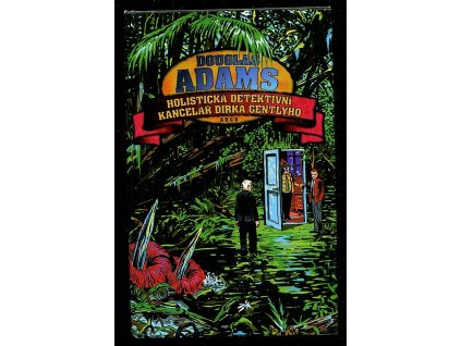 Holistická detektivní kancelář Dirka Gentlyho, Douglas Adams, 1997