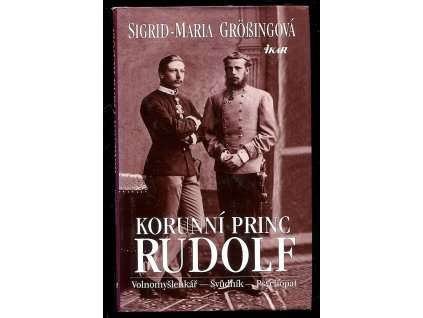 220362 korunni princ rudolf volnomyslenkar svudnik psychopat