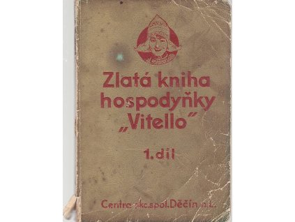 Zlatá kniha hospodyňky Vitello. Díl  I., 0