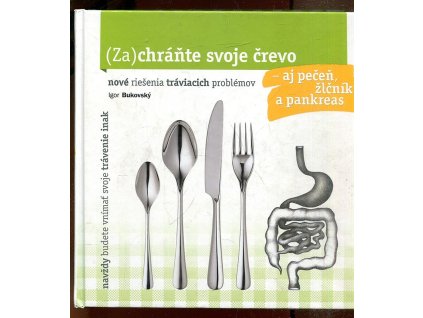 (Za)chráňte svoje črevo, Igor Bukovský, 2019