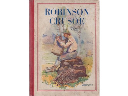 Podivuhodné příhody Robinsonovy na pustém ostrově, Daniel Defoe, 1927