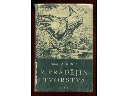 Z pradějin tvorstva, Josef Augusta, 1954