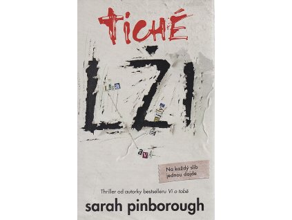 Tiché lži, Sarah Pinborough, 2017