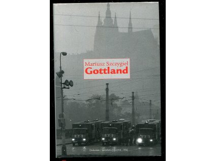 Gottland, Mariusz Szczygieł, 2012