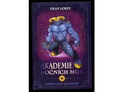 Akademie nočních můr - Nightmare academy, Dean Lorey, 2008