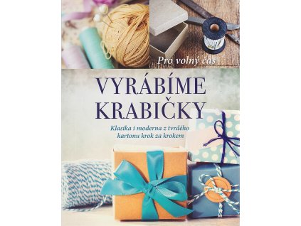 Vyrábíme krabičky, Edwina Cholmeley-Jones, 2015