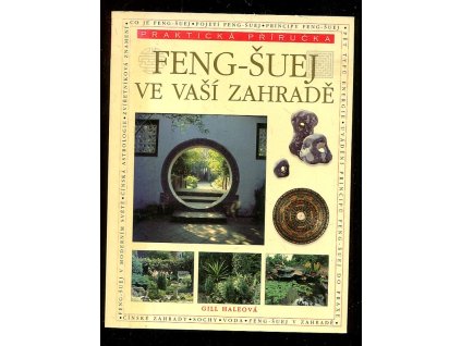 Feng-šuej ve vaší zahradě, Gill Hale, 2003