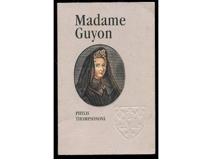 Madame Guyon, Phylis Thompsonová, 2023