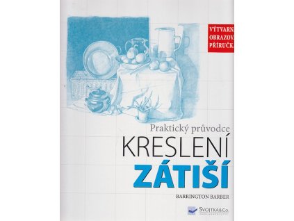 221097 zatisi prakticky pruvodce kresleni vytvarna obrazova prirucka