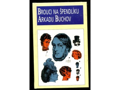 Brouci na špendlíku, Arkadij Sergejevič Buchov, 1999