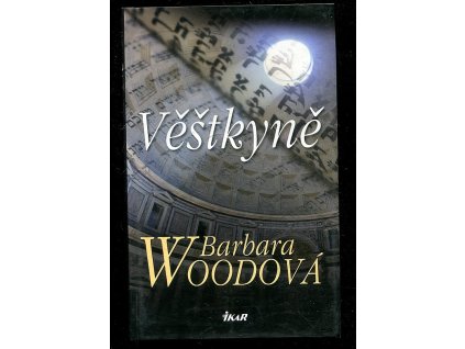 Věštkyně, Barbara Wood, 2012