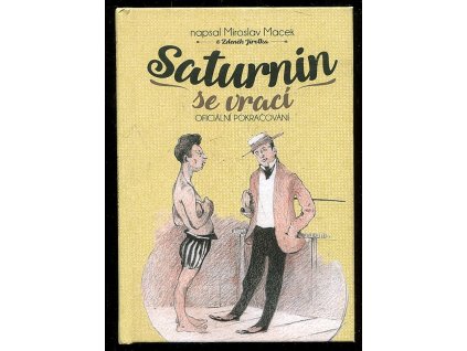 Saturnin se vrací - oficiální pokračování, Miroslav Macek, 2017