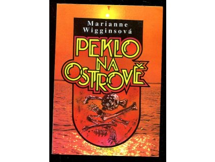 Peklo na ostrově, Marianne Wiggins, 1993