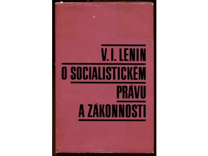 V.I. Lenin o socialistickém právu a zákonnosti, Vladimir Il'jič Lenin, 1970