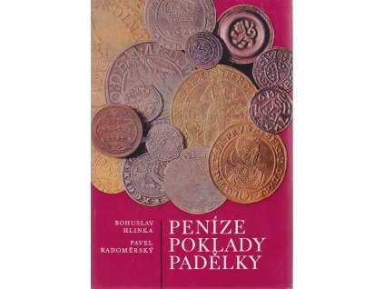 Peníze, poklady, padělky - mince a jejich nálezy na československém území