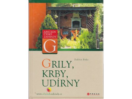Grily, krby, udírny, Dalibor Pírko, 2005