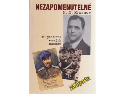 Nezapomenutelné 1945-1956 tři generace ruských kozáků, Nikolaj Nikolajevič Krasnov, 1997