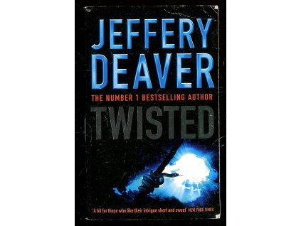 Twisted, Jeffery Deaver, 2004