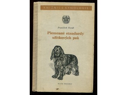 Plemenné standardy užitkových psů, František Horák, 1954