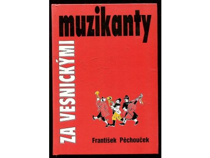 221805 za vesnickymi muzikanty z hudebnich dejin presticka