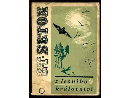 Z lesního království, Ernest Thompson Seton, 1969