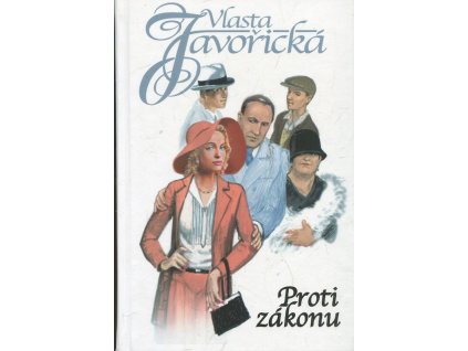Proti zákonu, Vlasta Javořická, 2011