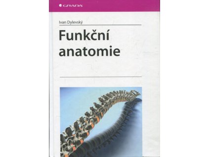 Funkční anatomie, Ivan Dylevský, 2009