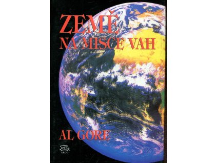 Země na misce vah - ekologie a lidský duch