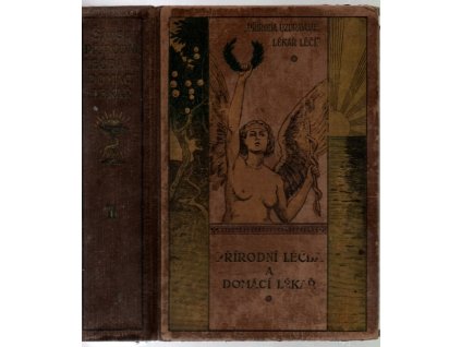 Přírodní léčba a domácí lékař - Díl 2, Jaroslav Barth, 1923