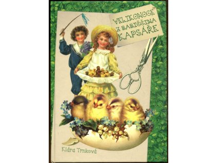 Velikonoce z babiččina kapsáře