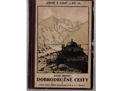 Dobrodružné cesty. I, Sven Hedin, 1921