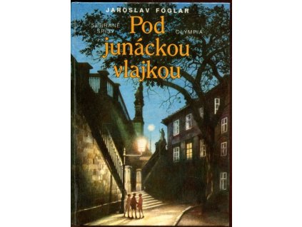 Pod junáckou vlajkou, Jaroslav Foglar, 1991