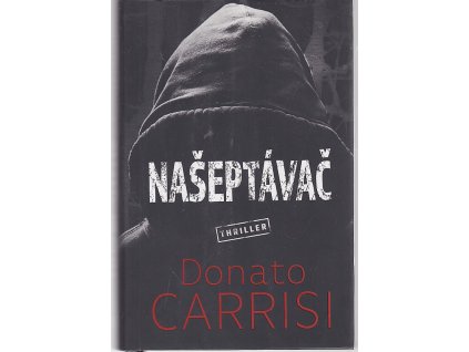 Našeptávač, Donato Carrisi, 2019