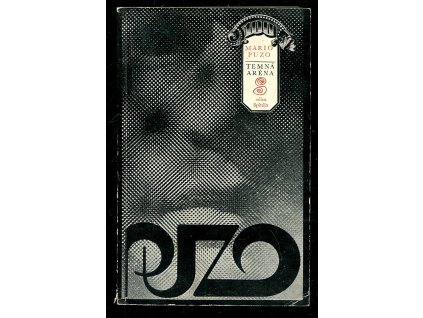 Temná aréna, Mario Puzo, 1980