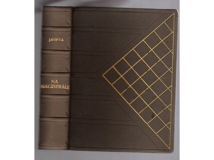 Třetí rota na Magistrále - Román, Josef Kopta, 1927