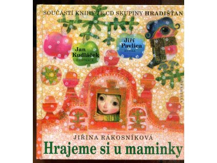 Hrajeme si u maminky - s CD, Jiřina Rákosníková, 2005