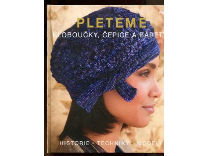 Pleteme kloboučky, čepice a barety, 2014