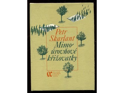 Mimoúrovňové křižovatky - verše, Petr Skarlant, 1980