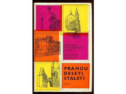 222612 prahou deseti staleti prehled stavebnich slohu
