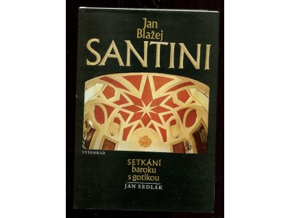 222618 jan blazej santini setkani baroku s gotikou