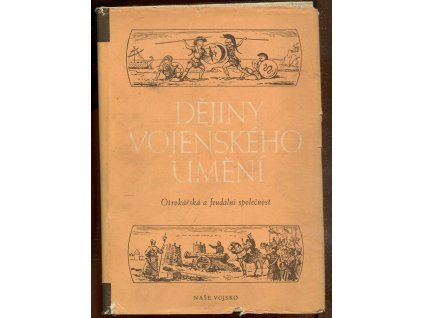 Dějiny vojenského umění I., 1954