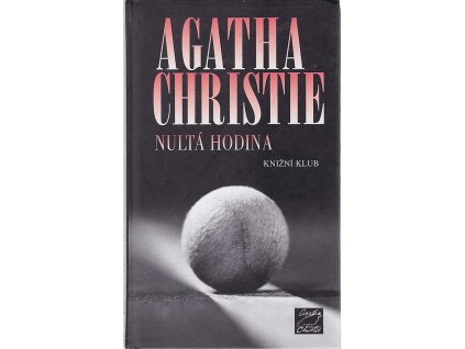 Nultá hodina, Agatha Christie, 2009