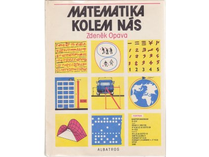 Matematika kolem nás - Pro čtenáře od 13 let, Zdeněk Opava, 1989