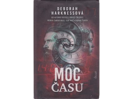 Moc času, Deborah Harkness, 2019