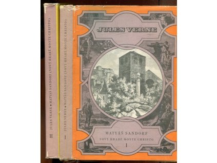 Matyáš Sandorf - Nový hrabě Monte Christo I. - II.