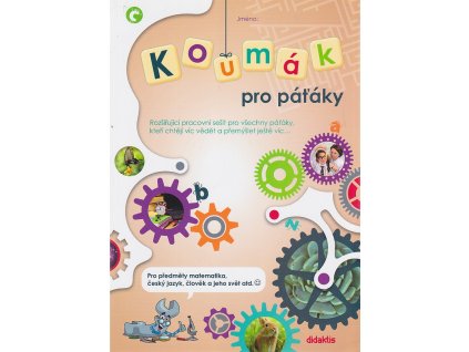Koumák pro páťáky - Rozšiřující pracovní sešit pro všechny páťáky, kteří chtějí víc vědět a přemýšlet ještě víc, 2018