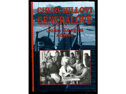 Churchillovi generálové, John Keegan, 0